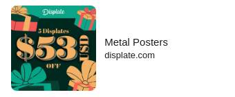 Displate - metal posters | Collect Your Passions