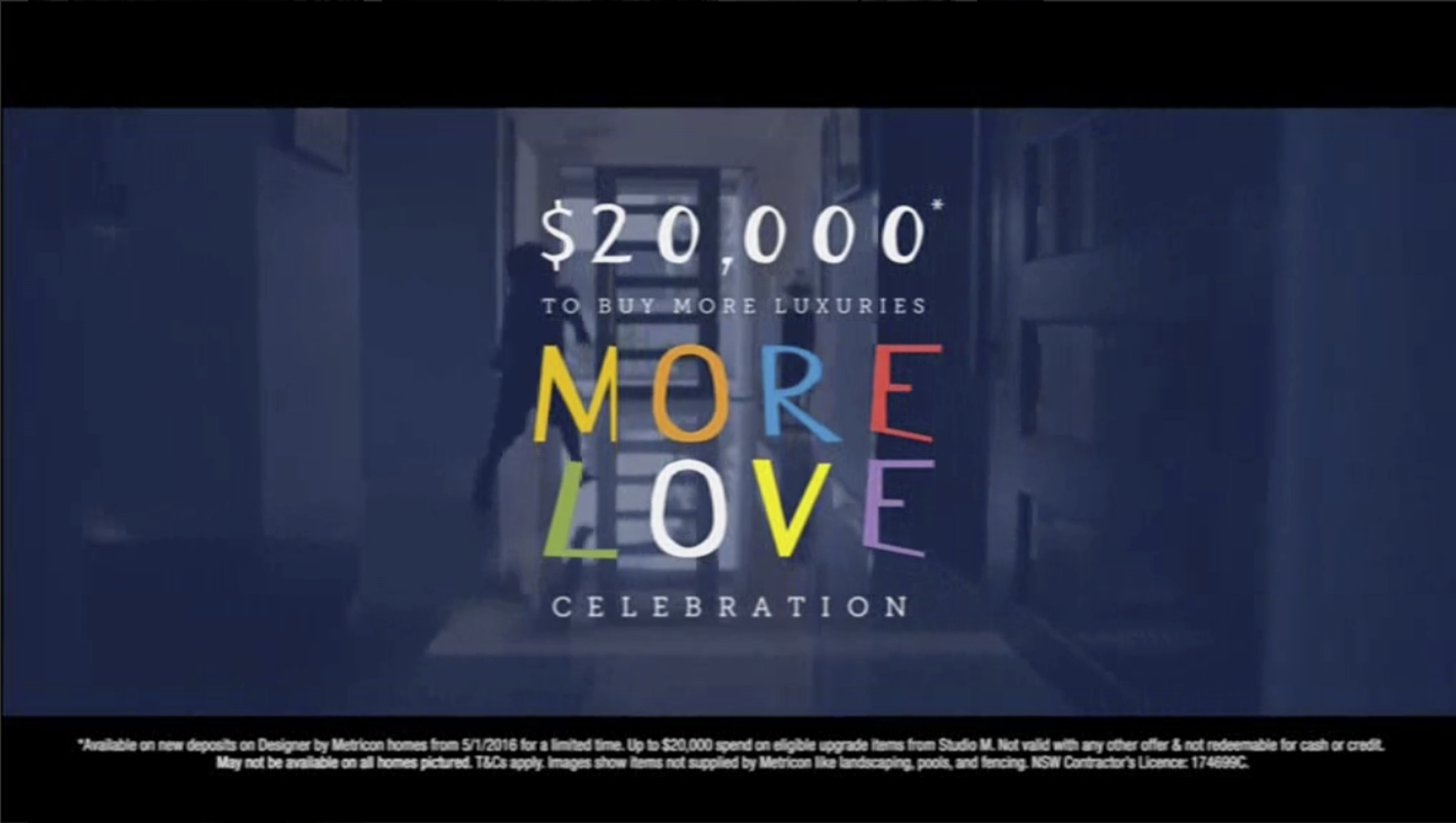 Metricon’s “More love celebration” campaign offered $20,000 towards extra luxuries.