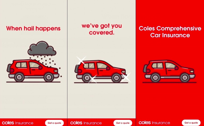Source: 'BigDatr, Coles campaign,  Every Part Of Every Day. We've Got You Covered.'