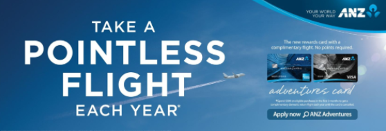 Source: BigDatr. ANZ Rewards Travel Adventures Card Campaign - "Take A Pointless Flight Each Year"
